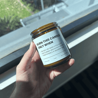 Burn This Candle When📃 - Mothers Day Scented Candle