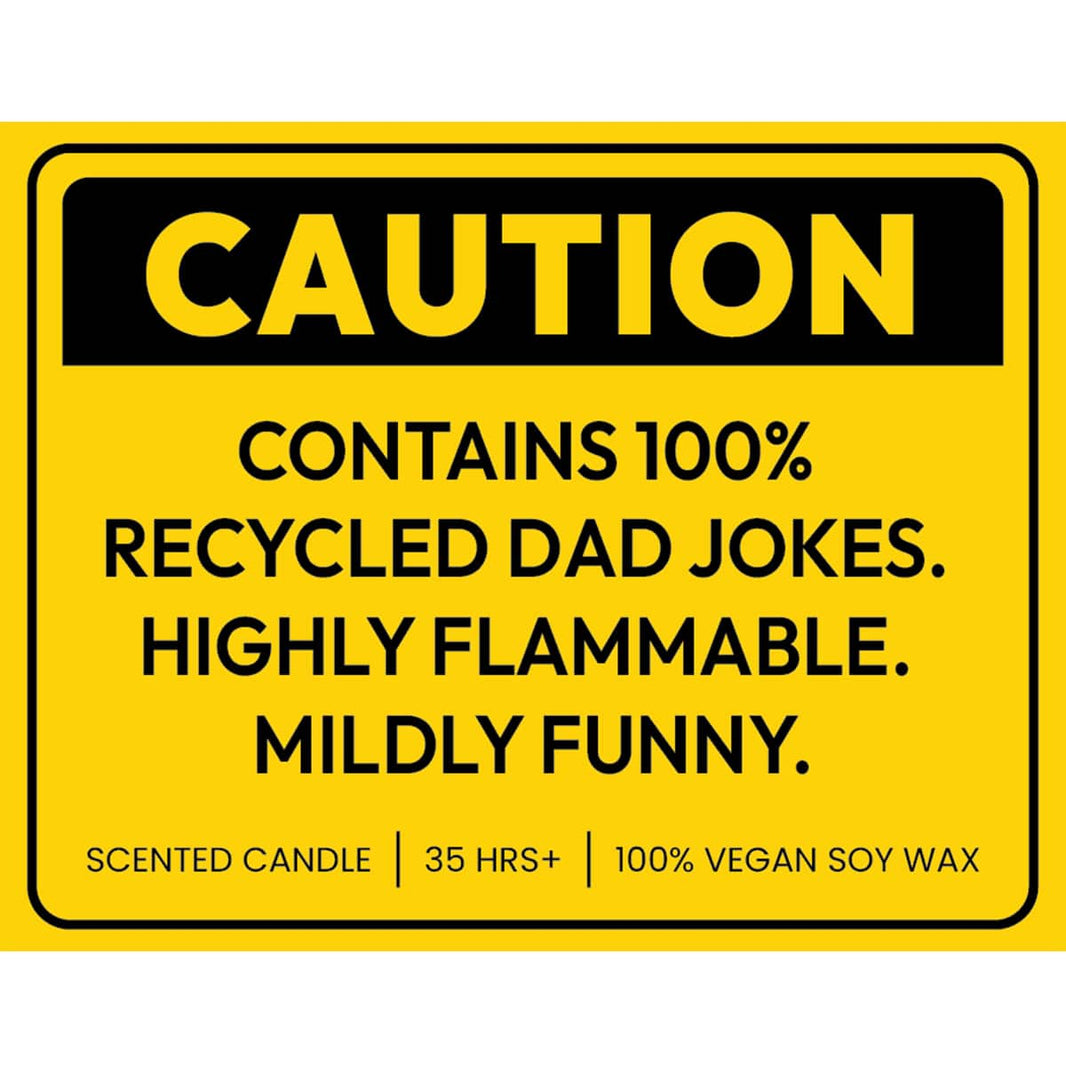 Caution ⚠️- Fathers Day Scented Candle