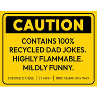 Caution ⚠️- Fathers Day Scented Candle