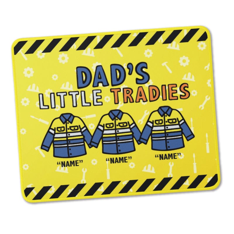 Dad's Little Tradies🚧 - Personalised Mouse Pad