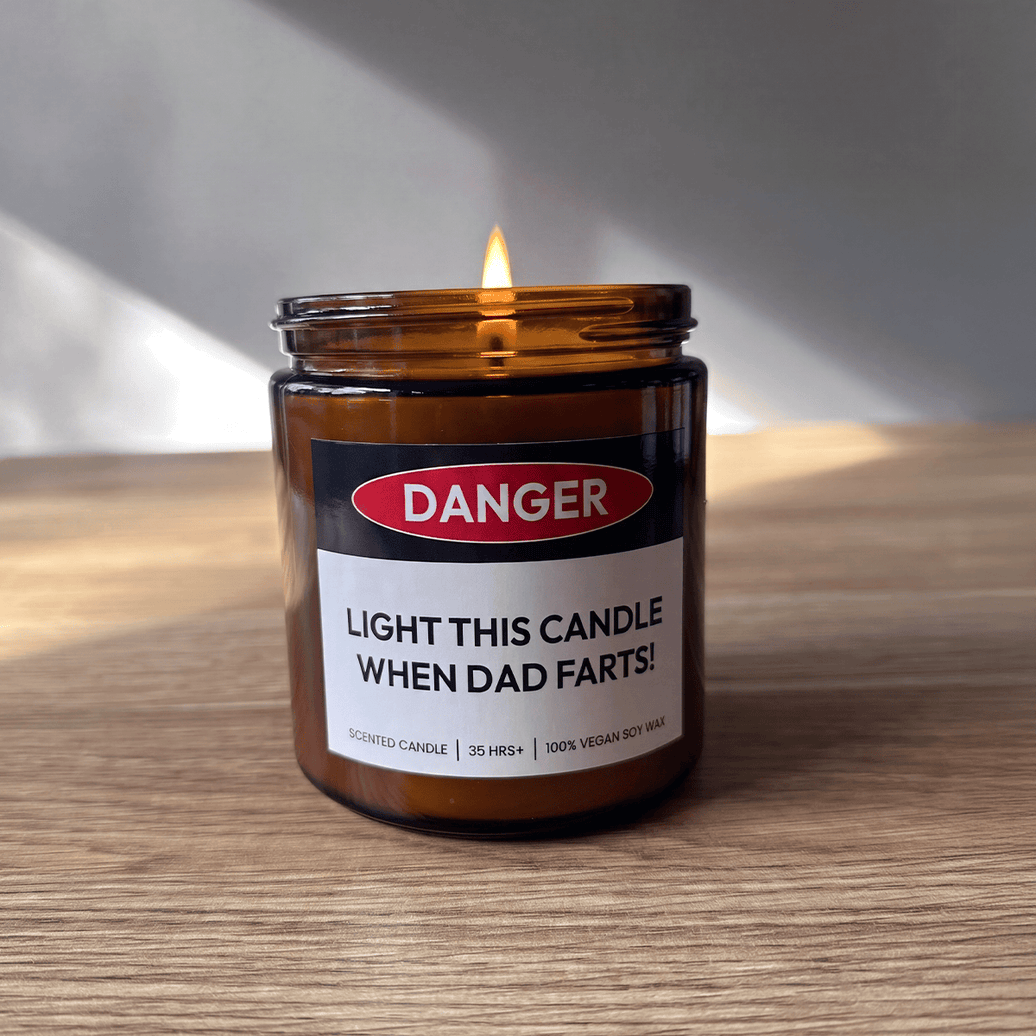 Danger when Dad farts💨❗- Fathers Day Scented Candle