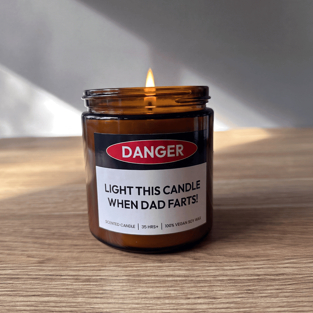 Danger when Dad farts💨❗- Fathers Day Scented Candle