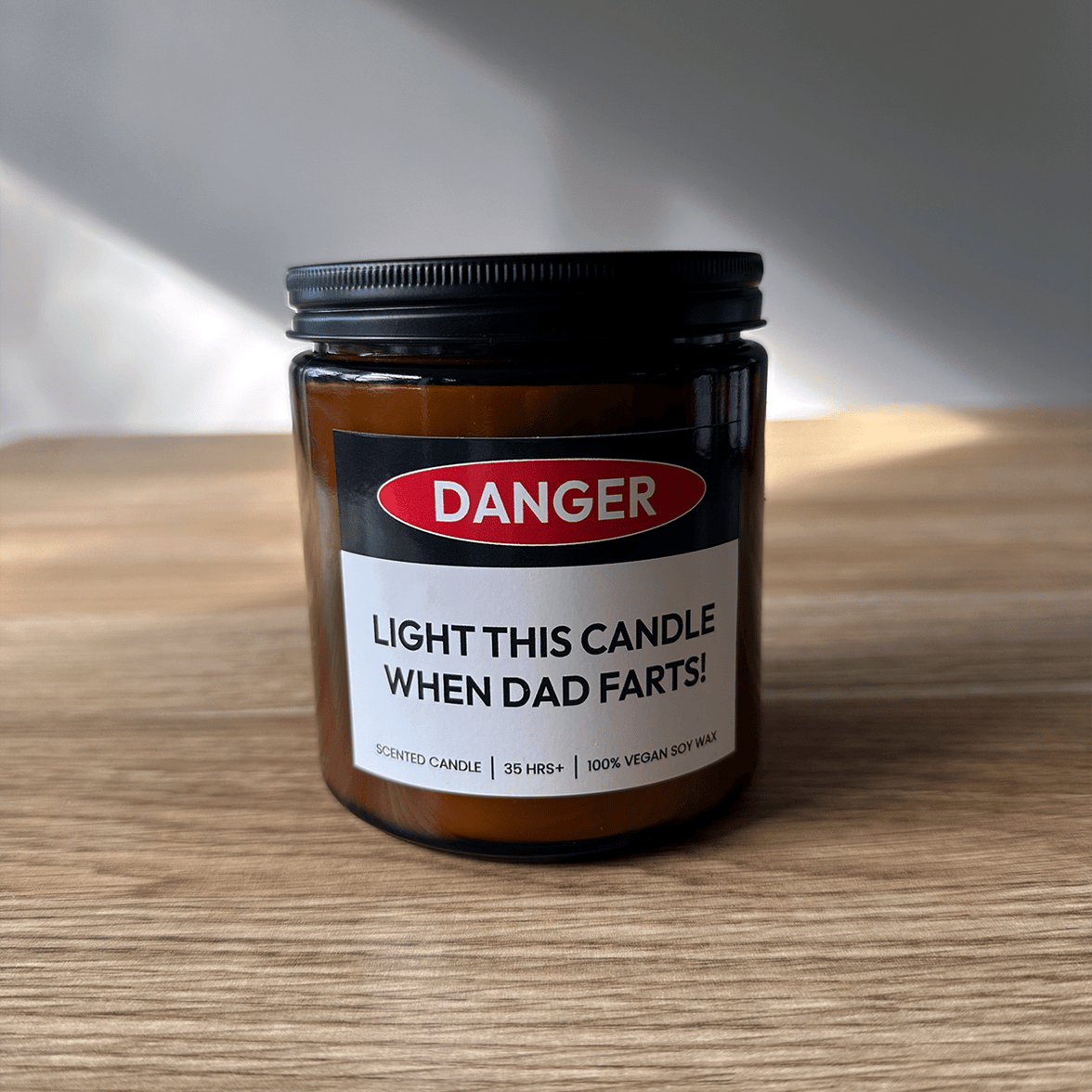 Danger when Dad farts💨❗- Fathers Day Scented Candle