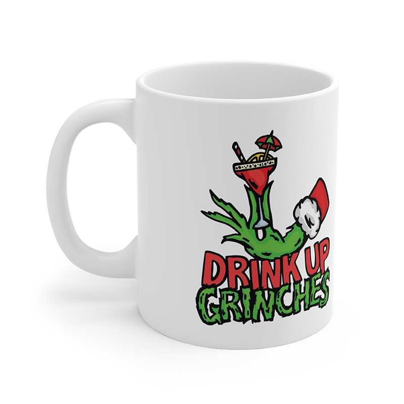Drink Up Grinches 😈🎄 - Coffee Mug