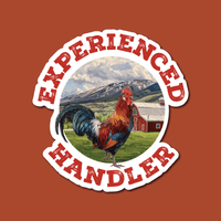 Experienced 🐔 Handler - Sticker