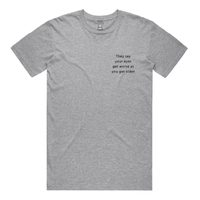 Eyes Get Worse... 👓❌ – Men's T Shirt