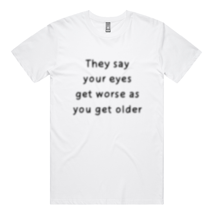 Eyes Get Worse... 👓❌ – Men's T Shirt