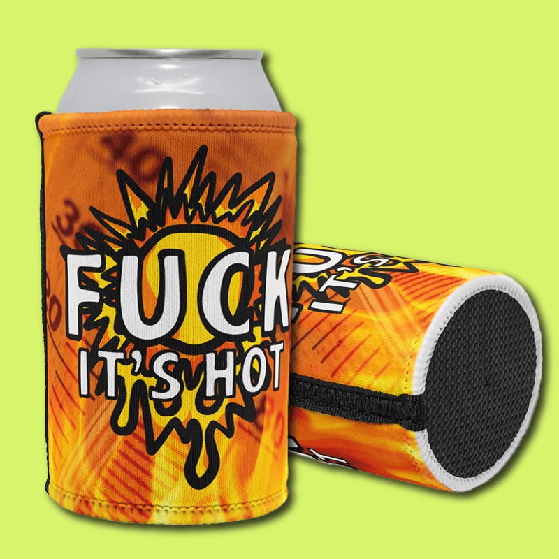 F It’s Hot ☀🤬 –  Stubby Holder