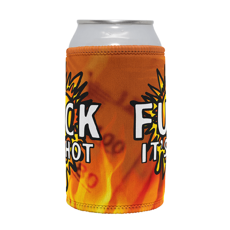 F It’s Hot ☀🤬 –  Stubby Holder