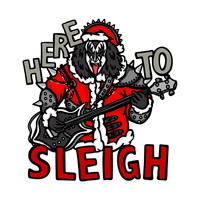 Here To Sleigh 🎅🤘 - Men's T Shirt