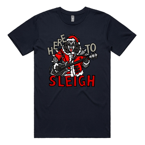 Here To Sleigh 🎅🤘 - Men's T Shirt