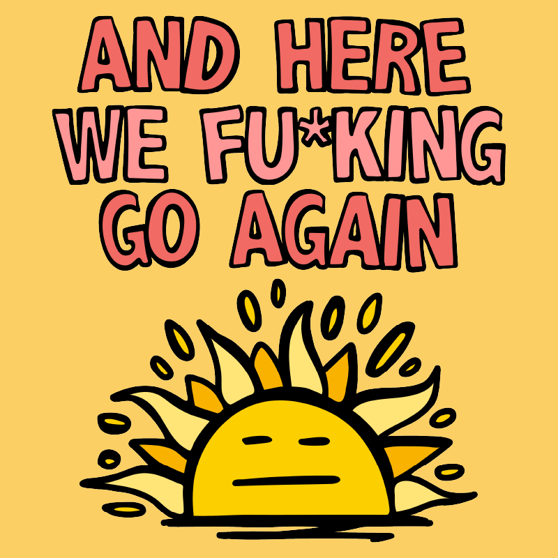 Here We Go Again 🌞🥱 – Tank