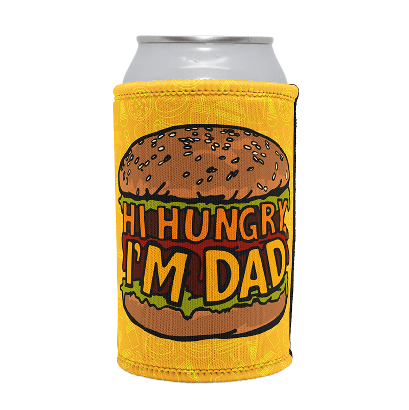 Hi Hungry, I'm Dad 🍔 - Stubby Holder