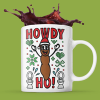 Howdy Ho 💩🎅 –  Coffee Mug