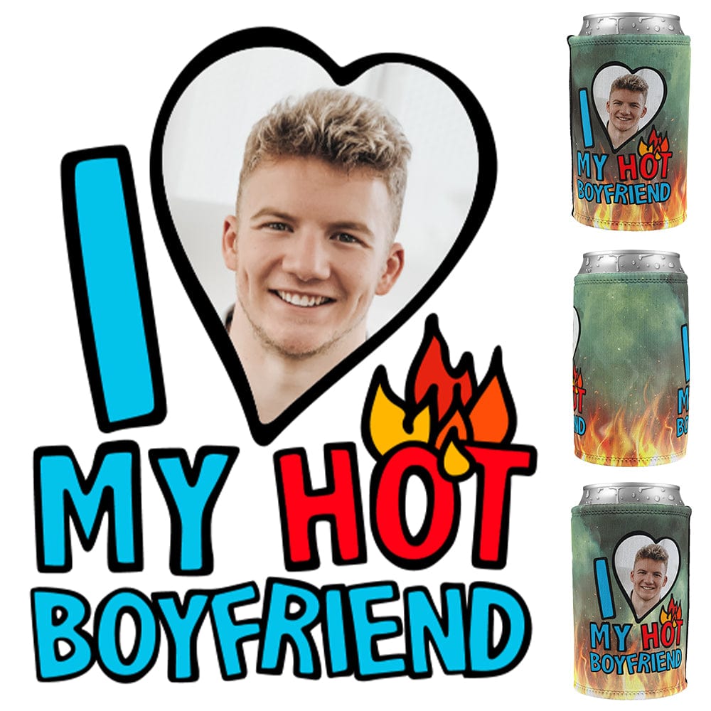 I Love My Hot Boyfriend ❤️‍🔥 - Personalised Stubby Holder