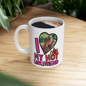 I Love My Hot Girlfriend ❤️‍🔥 - Personalised Coffee Mug