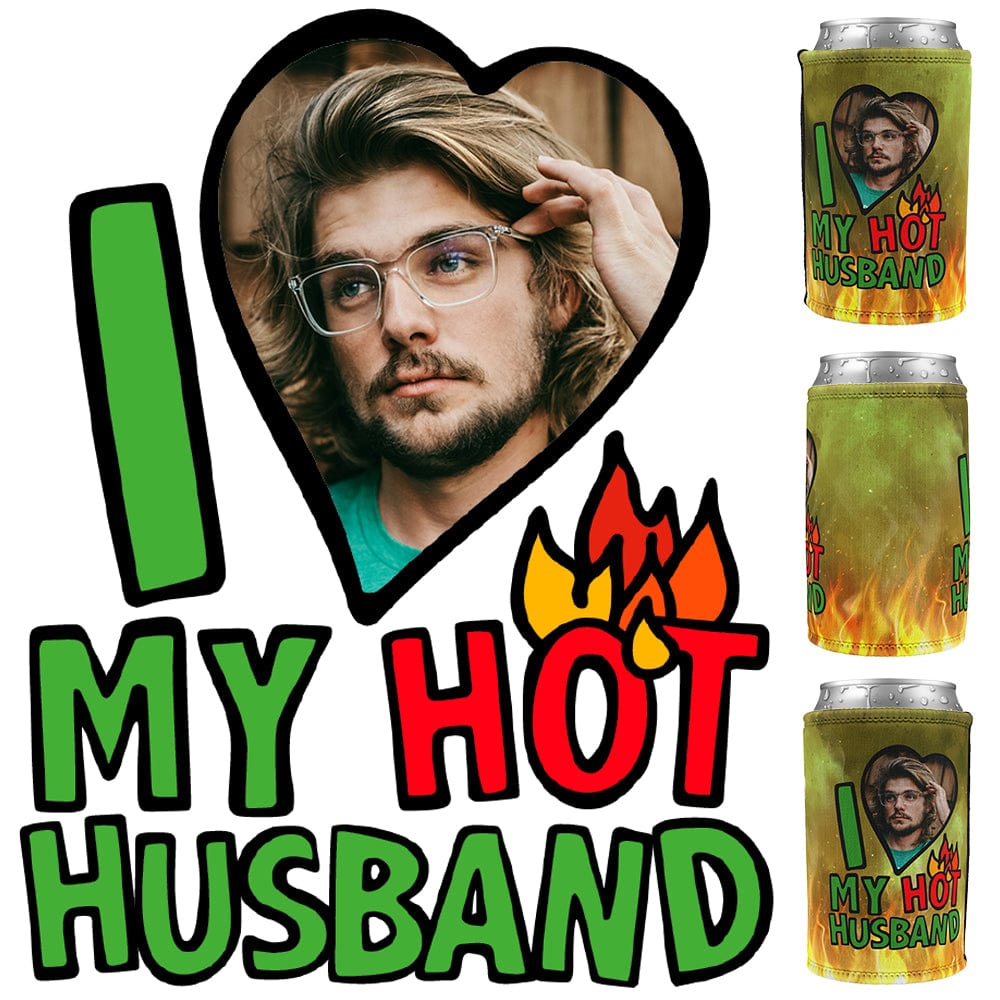 I Love My Hot Husband ❤️‍🔥 - Personalised Stubby Holder