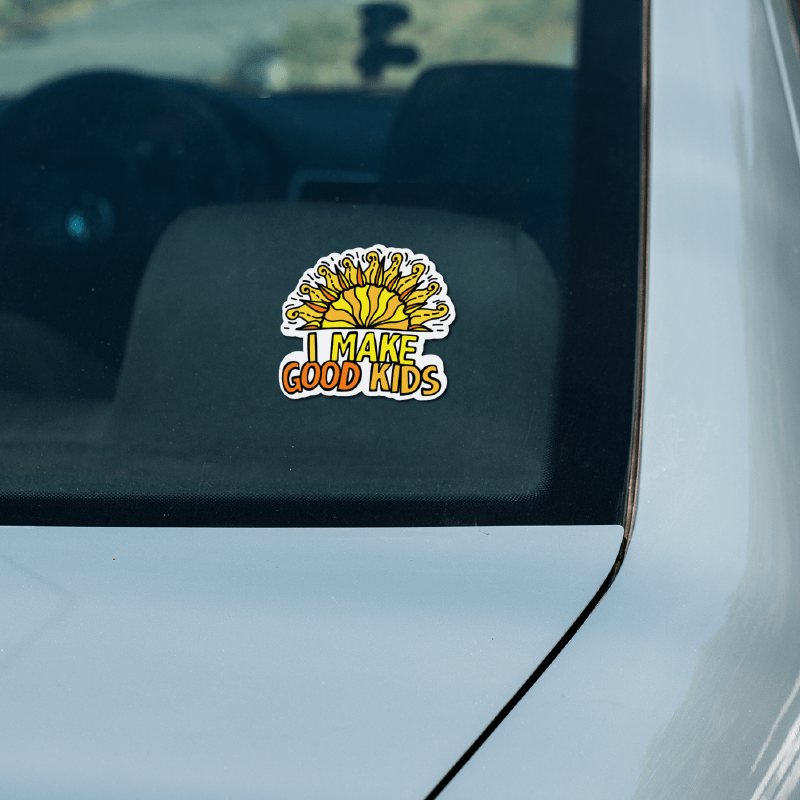 I Make Good Kids 👩‍👧‍👦 – Sticker