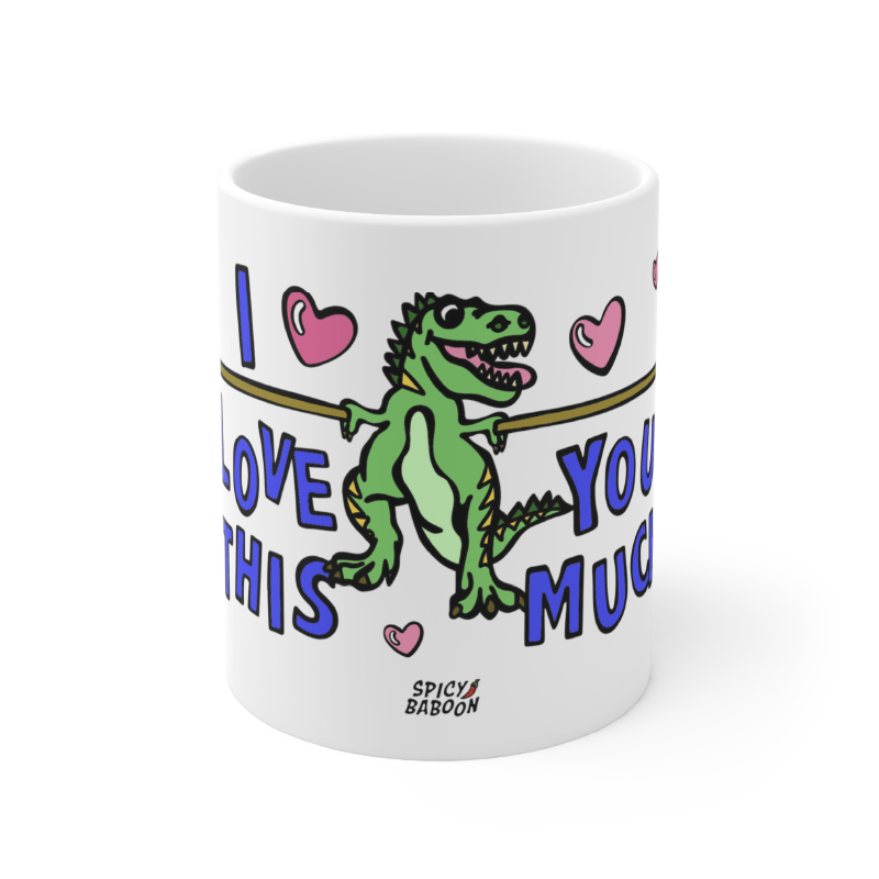 Love You This Much 🦕📏 – Coffee Mug