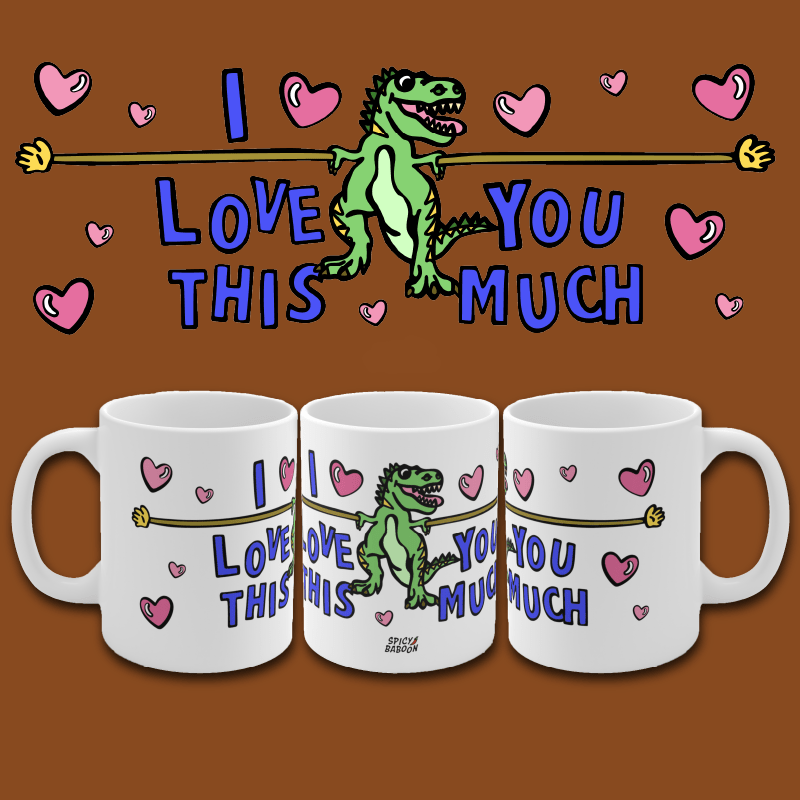 Love You This Much 🦕📏 – Coffee Mug