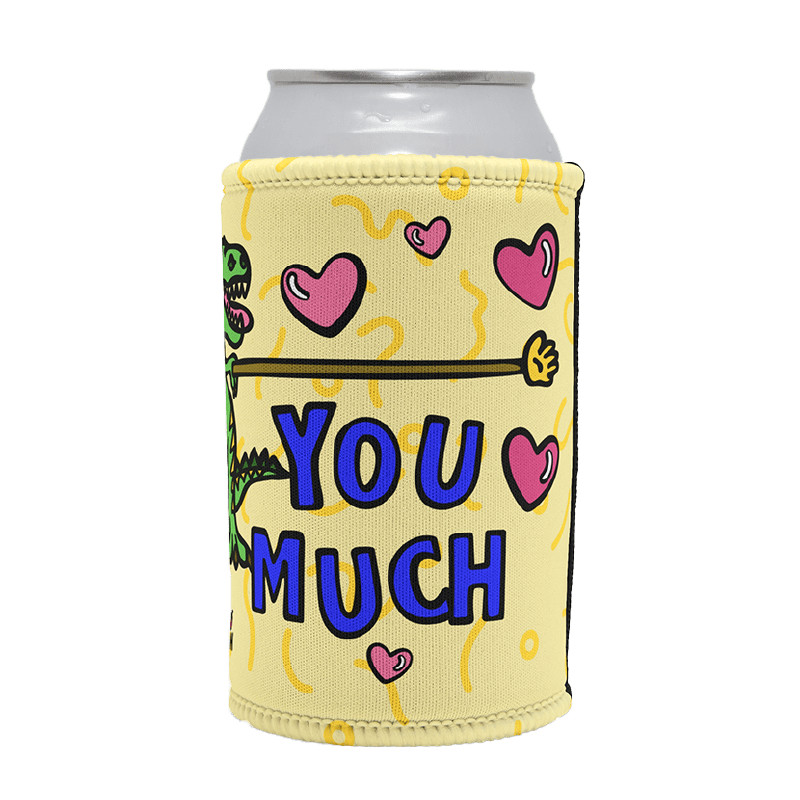 Love You This Much 🦕📏 – Stubby Holder