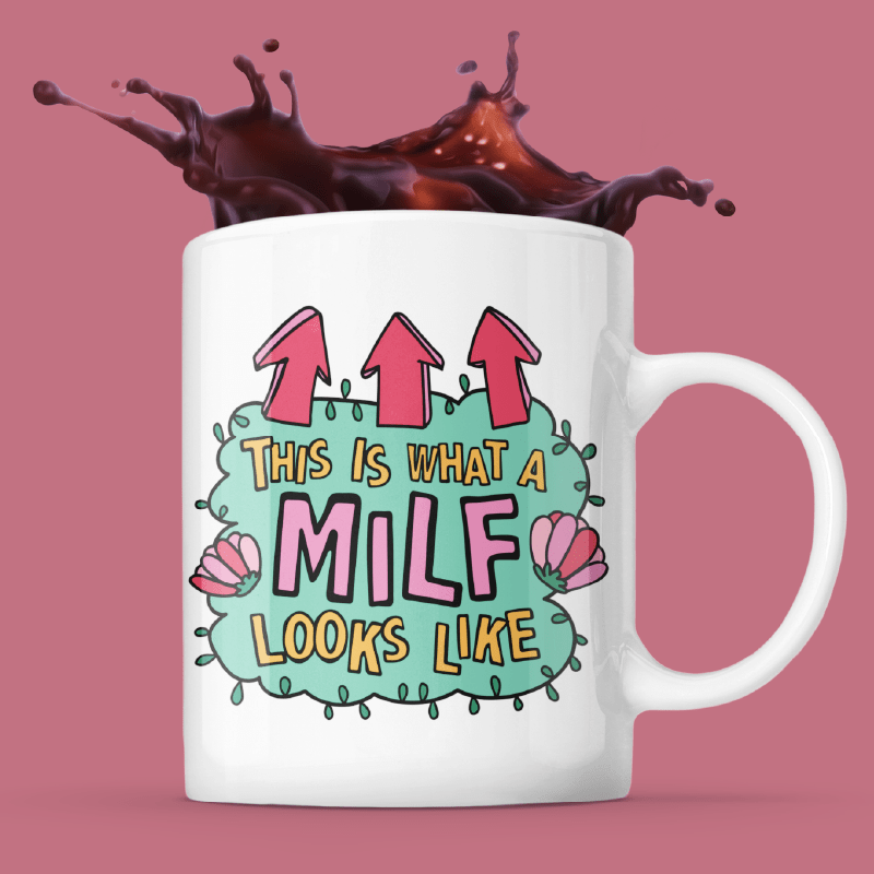 MILF Looks Like 👆 – Coffee Mug