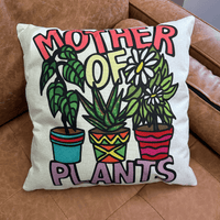 Mother Of Plants 🌱 - Cushion Case