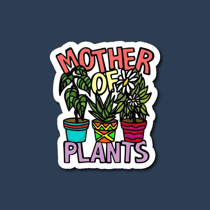 Mother Of Plants 🌱 – Sticker