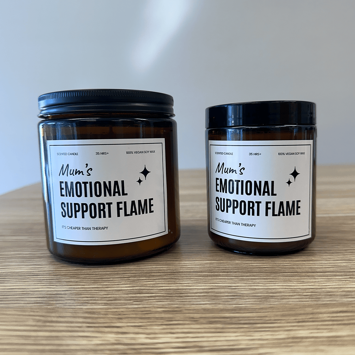 Mum's Emotional Support Flame 🔥 - Mothers Day Scented Candle