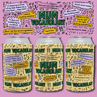 Mum's Vocab 😡📣 – Stubby Holder