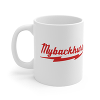 My Back Hurts 🧰 – Coffee Mug