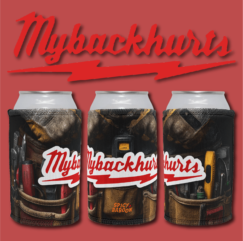 My Back Hurts 🧰 – Stubby Holder