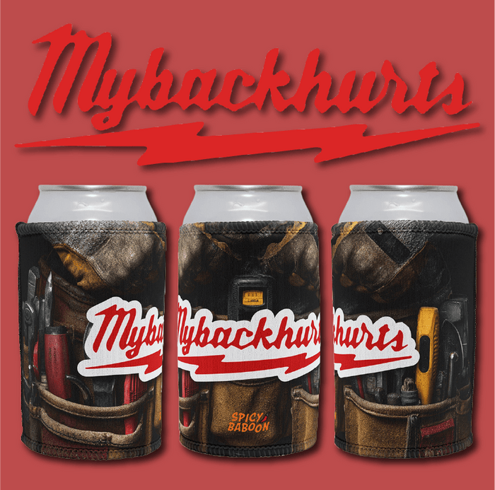 My Back Hurts 🧰 – Stubby Holder
