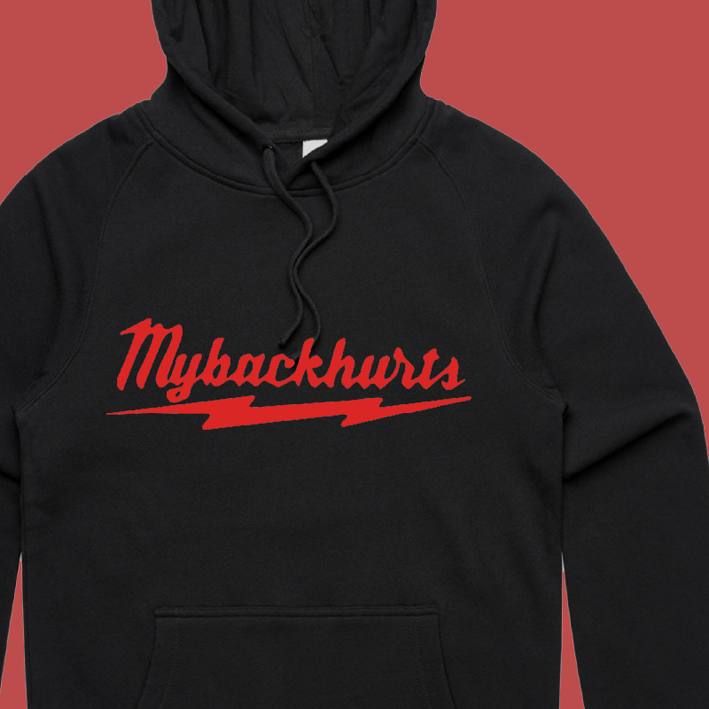 My Back Hurts 🧰 – Unisex Hoodie