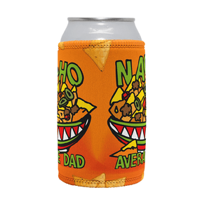 Nacho Average Dad 😉 – Stubby Holder