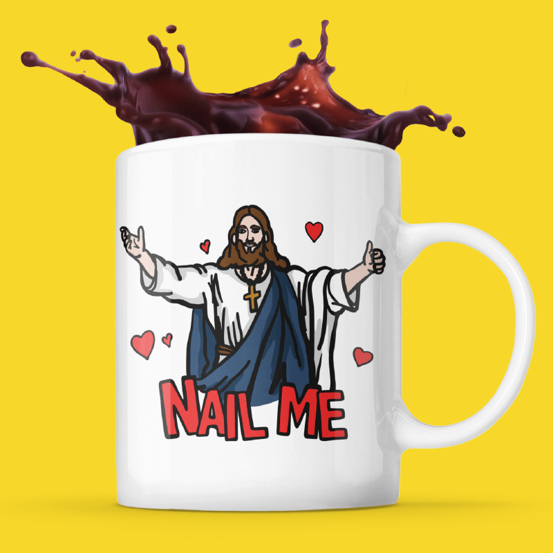 Nail Me 🙏🔨 – Coffee Mug