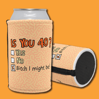 Naughty Forty You can't ask that! 🕰️🧓 – Stubby Holder