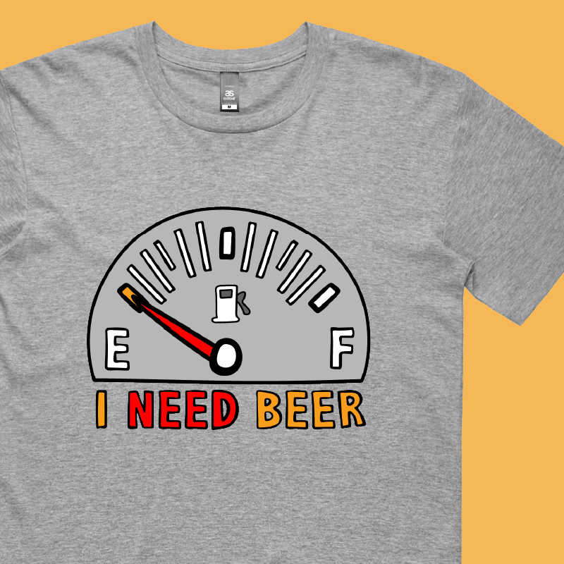 Need Beer 🍺⛽ – Men's T Shirt