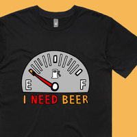 Need Beer 🍺⛽ – Men's T Shirt