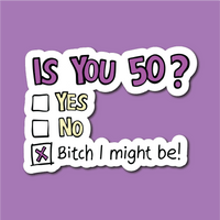 Nifty Fifty You can't ask that! 🕰️🧓 – Sticker