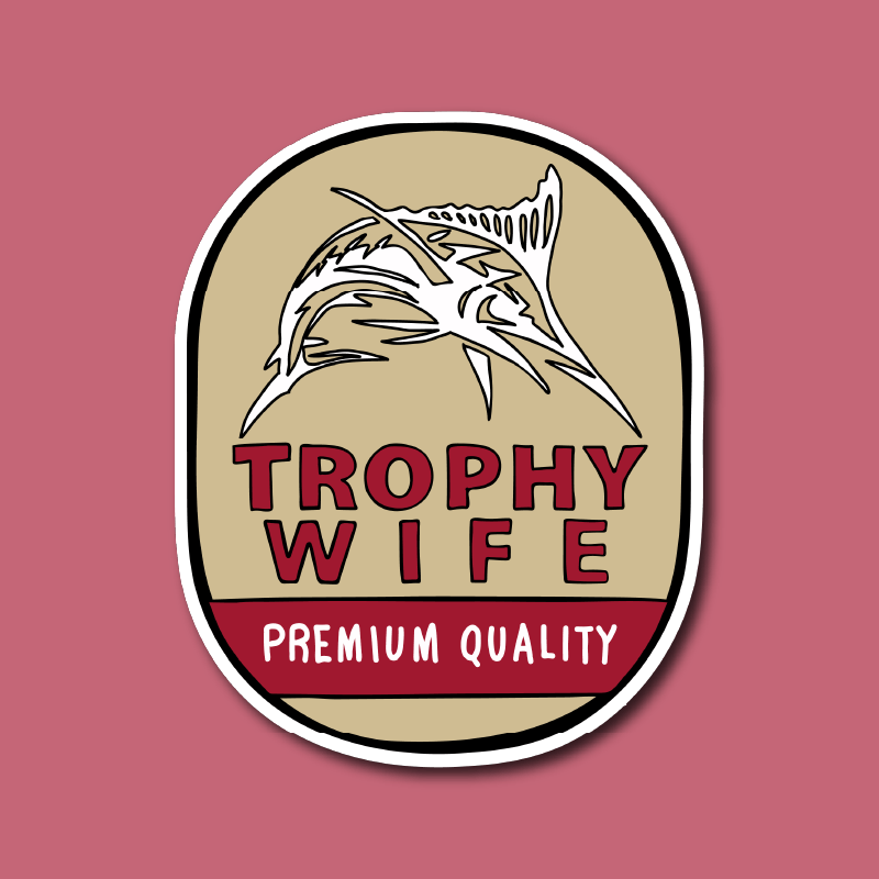 Northern Trophy Wife 🍺🏆 – Sticker