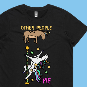 Not Like The Others  🐴🦄 – Women's T Shirt