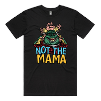 Not The Mama 🦕🍳 - Men's T Shirt