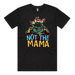 Not The Mama 🦕🍳 - Men's T Shirt