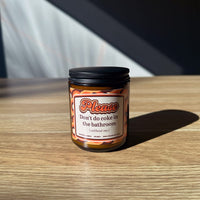 Please Don't Do Coke (without me) ❄️ - Scented Candle