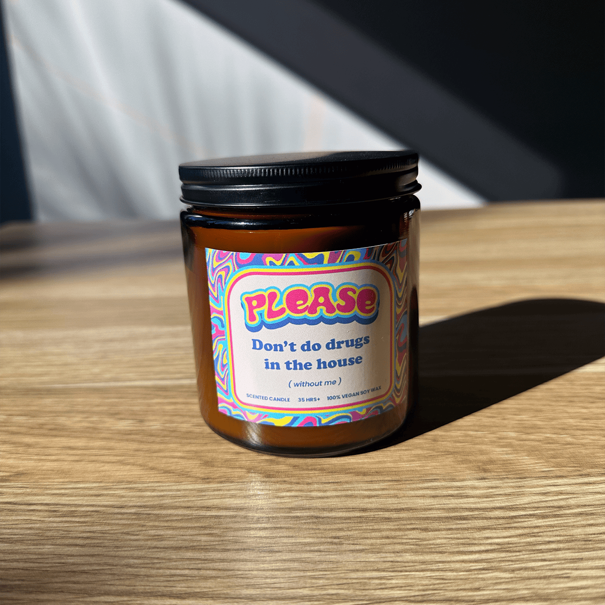 Please Don't Do Fun (without me) 🎉- Scented Candle