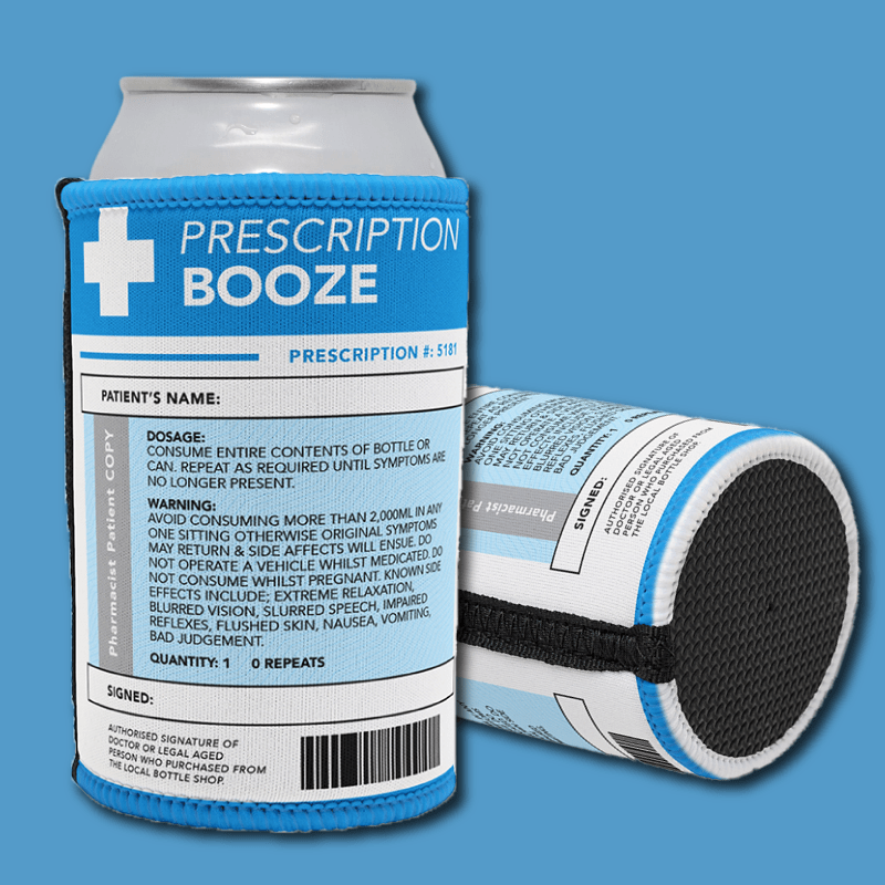 Prescription Booze 🍺📝 - Stubby Holder