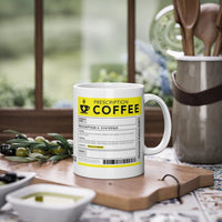 Prescription Coffee - Mug