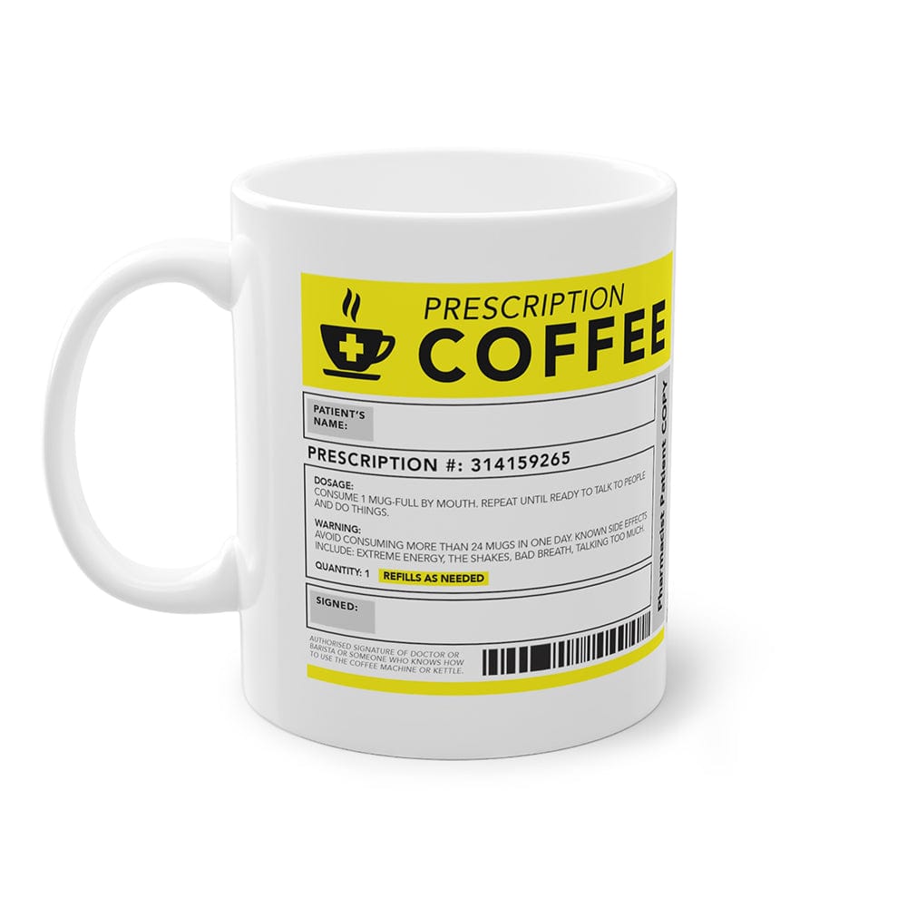 Prescription Coffee - Mug