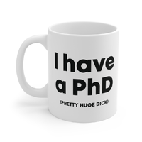 Pretty Huge.....🎓 - Coffee Mug